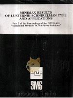 MINIMAX RESULTS OF LUSTERNIK-SCHNIRELMAN TYPE AND APPLICATIONS PART 2 OF THE PROCEEDINGS OF THE NATO   1989  PDF电子版封面  2760602877   