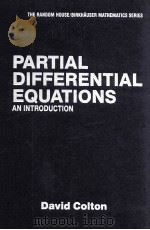 THE RANDOM HOUSE/BIRKHAUSER MATHEMATICS SERIES PARTIAL DIFFERENTIAL EQUATIONS AN INTRODUCTION（1988 PDF版）