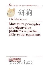 PITMAN RESEARCH NOTES IN MATHEMATICS SERIES 175 MAXIMUM PRINCIPLES AND EIGENVALUE PROBLEMS IN PARTIA（1988 PDF版）
