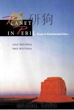 PLANET IN PERIL ESSAYS IN ENVIRONMENTAL ETHICS（1994 PDF版）