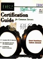 DB2 CERTIFICATION GUIDE FOR COMMON SERVERS   1997  PDF电子版封面  0137274130   