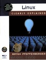 Linux Clearly Explained   1999  PDF电子版封面  9780125531696;0125531699  Bryan Pfaffenberger 