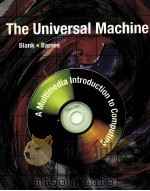THE UNIVERSAL MACHINE  A MULTIMEDIA INTRODUCTION TO COMPUTING   1998  PDF电子版封面  025621140x   