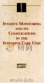 INVASIVE MONITORING AND ITS COMPLICATIONS IN THE INTENSIVE CARE UNIT（1990 PDF版）