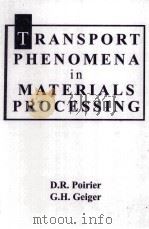 TRANSPORT PHENOMENA IN MATERIALS PROCESSING（1994 PDF版）