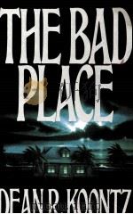 THE BAD PLACE   1990  PDF电子版封面  0399134980   