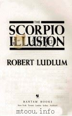 THE SCORPIO ILLUSION   1993  PDF电子版封面  0553094416   