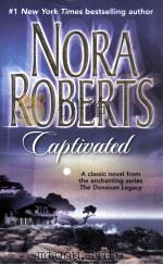 CAPTIVATED A CLASSIC NOVEL FROM THE ENCHANTING SERIES THE DONOVAN LEGACY（1992 PDF版）