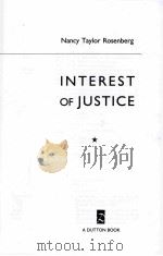 INTEREST OF JUSTICE   1993  PDF电子版封面  0525936807   
