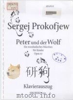 Peter und der Wolf fur Kinder Opus 67   1997  PDF电子版封面     