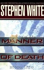 MANNER OF DEATH   1999  PDF电子版封面    STEPHEN WHITE 