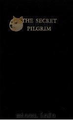 THE SECRET PILGRIM   1990  PDF电子版封面  0394588428   