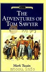 THE ADVENTURES OF TOM SAWYER   1994  PDF电子版封面  1566194792   