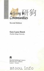 ARGUING IN COMMUNITIES SECOND EDITION   1999  PDF电子版封面  0767404963   
