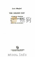 THE GOLDEN DAY A STUDY IN AMERICAN LITERATURE AND CULTURE WITH A NEW INTRODUCTION（1983 PDF版）