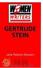 WOMEN WRITERS GERTRUDE STEIN   1993  PDF电子版封面    JANE PALATINI BOWERS 