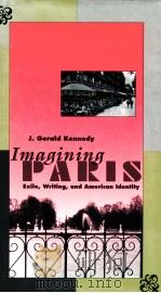 IMAGINING PARIS EXILE WRITING AND AMERICAN IDENTITY（1993 PDF版）
