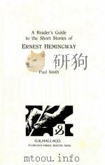 A READER'S GUIDE TO THE SHORT OF ERNEST HEMINGWAY（1989 PDF版）