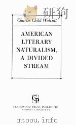 AMERICAN LITERARY NATURALISM A DIVIDED STREAM（1956 PDF版）