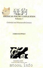 GUIDE TO AMERICAN POETRY EXPLICATION VOLUME 1 COLONIAL AND NINETEENTH-CENTURY（1989 PDF版）