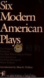 SIX MODERN AMERICAN PLAYS（1966 PDF版）