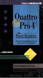 QUATTRO PRO 4 THE POCKET REFERENCE   1992  PDF电子版封面  0078817951  JIM KEOGH 