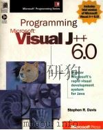 PROGRAMMING MICROSOFT VISUAL J++ 6.0   1999  PDF电子版封面  1572317019   