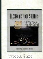 ELECTRONIC VIDEO SYSTEMS DIAGNOSTICS AND MAINTENANCE   1996  PDF电子版封面  0024080136   