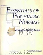 MERENESS' ESSENTIALS OF PSYCHIATRIC NURSING LEARNING & ACTIVITY GUIDE THIRD EDITION   1990  PDF电子版封面  0801653002  CAROL RUTH LOFSTEDT 