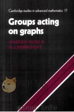 Groups acting on graphs   1989  PDF电子版封面    WARREN DICKS 
