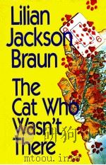 THE CAT WHO WASN'T THERE   1992  PDF电子版封面  0399137807   