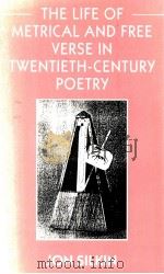 THE LIFE OF METRICAL AND FREE VERSE IN TWENTIETH-CENTURY POETRY（1997 PDF版）