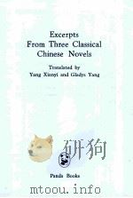 EXCERPTS FROM THREE CLASSICAL CHINESE NOVELS   1981  PDF电子版封面    YANG XIANYI AND GLADYS YANG 