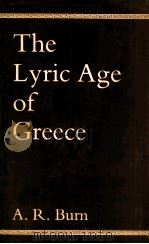 THE LYRIC AGE OF GREECE（1978 PDF版）