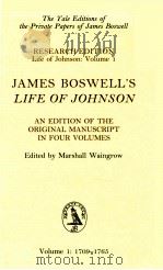 JAMES BOSWELL'S LIFE OF JOHNSON VOLUME 1: 1709-1765   1994  PDF电子版封面  0300060602  MARSHALL WAINGROW 