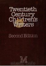TWENTIETH-CENTURY CHILDREN'S WRITERS SECOND EDITION   1983  PDF电子版封面    D.L.KIRKPATRICK 