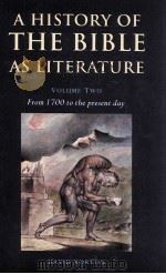 A HISTORY OF THE BIBLE AS LITERATURE VOLUME TWO FROM 1700 TO THE PRESENT DAY   1993  PDF电子版封面  0521333989  DAVID NORTON 