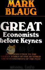 GREAT ECONOMISTS BEFORE KEYNES     PDF电子版封面  1858985714   