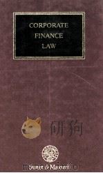 CORPORATE FINANCE LAW:SECOND EDITION   1992  PDF电子版封面  0421437502   