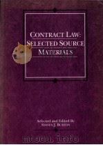 CONTRACT LAW:SELECTED SOURCE MATERIALS   1995  PDF电子版封面    STEVEN J.BURTON 