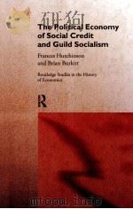 THE POLITICAL ECONOMY OF SOCIAL CREDIT AND GUILD SOCIALISM（1997 PDF版）