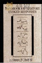 HANDBOOK OF AUDITORY EVOKED RESPONSES   1992  PDF电子版封面  0205135668  JAMES W.HALL 