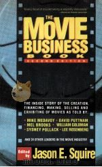 THE MOVIE BUSINESS BOOK SECOND EDITION   1992  PDF电子版封面  2900671750953;2900671750  JASON E.SQUIRE 