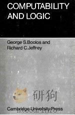 COMPUTABILITY AND LOGIC   1974  PDF电子版封面    GEORGE BOOLOS RICHARD JEFFREY 