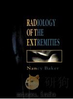 RADIOLOGY OF THE EXTREMITIES   1991  PDF电子版封面  1563750058   