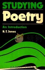 STUDYING POETRY AN INTRODUCTION   1986  PDF电子版封面  0713164670   