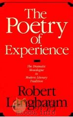 THE POETRY OF EXPERIENCE   1985  PDF电子版封面  0226468720  ROBERT LANGBAUM 