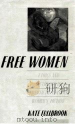 FREE WOMEN ETHICS AND AESTHETICS IN TWENTIETH-CENTURY WOMEN'S FICTION   1990  PDF电子版封面  0710810342   