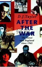 AFTER THE WAR THE NOVEL AND ENGLAND SINCE 1945（1993 PDF版）