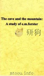 THE CAVE AND THE MOUNTAIN: A STUDY OF E.M. FORSTER   1966  PDF电子版封面    WILFRED STONE 